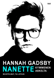 Nanette-kirjan kansikuva. Mustavalkoisessa kuvassa on kirjailija Hannah Gadsbyn kasvot.